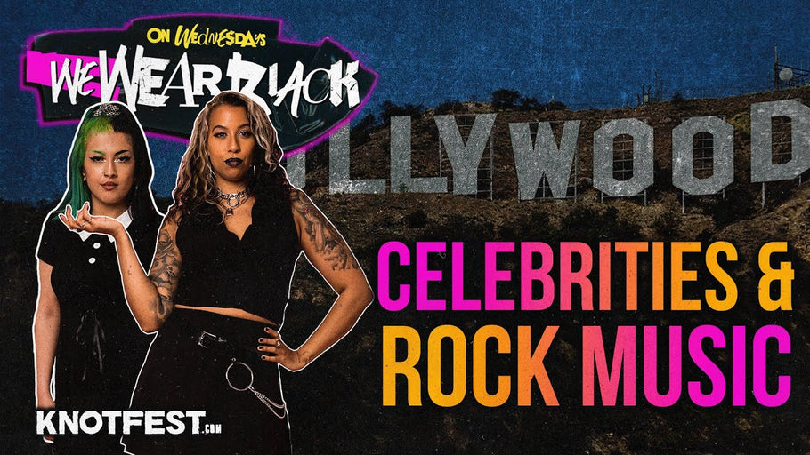 Celebrities &amp; Rock Music (On Wednesdays We Wear Black)